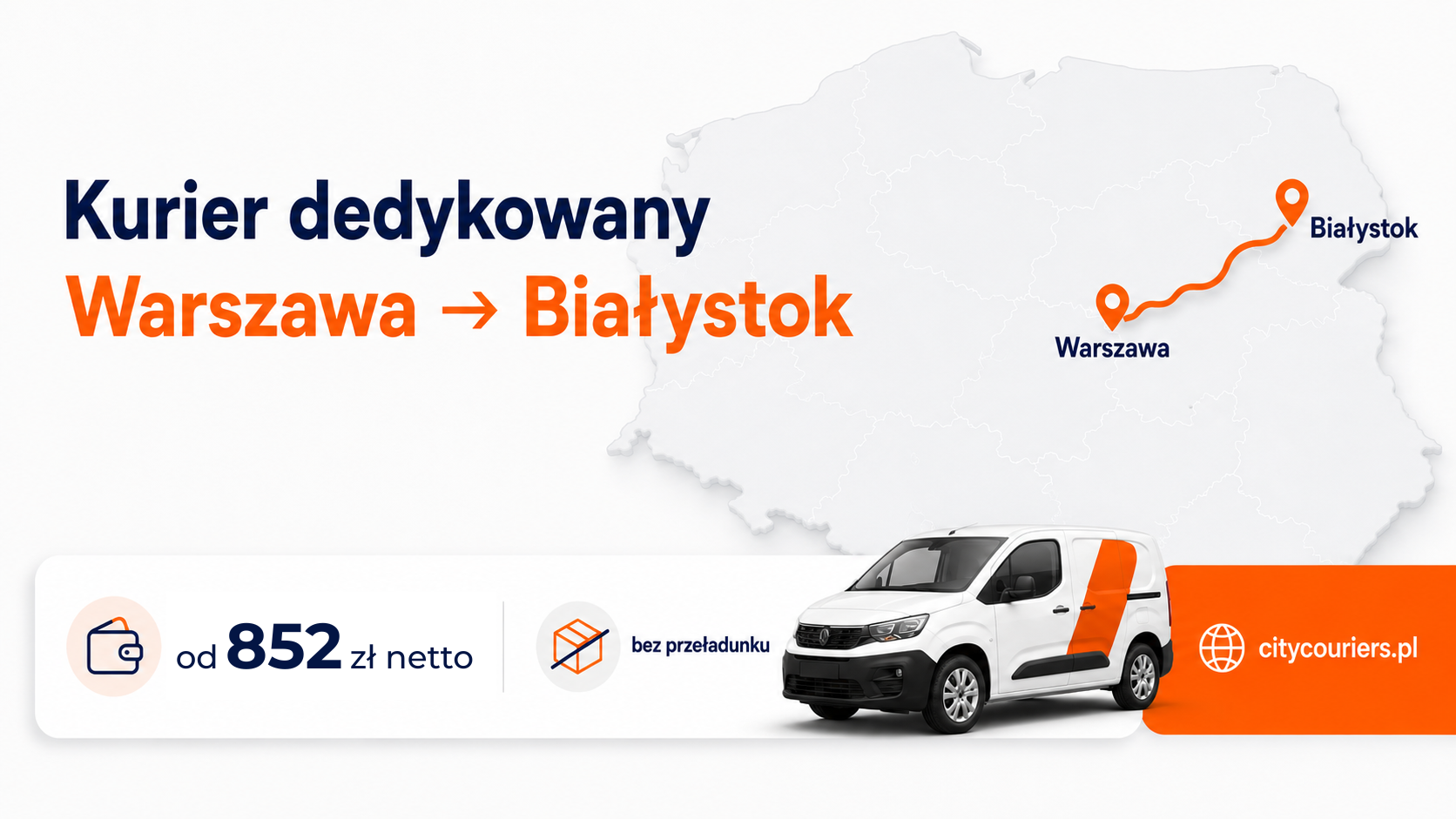 Kurier dedykowany Warszawa-Białystok - trasa bez przeładunku od XX zł netto